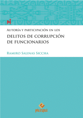 AUTORIA Y PARTICIPACION EN LOS DELITOS DE CORRUPCION DE FUNCIONARIOS