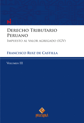DERECHO TRIBUTARIO PERUANO VOL. III