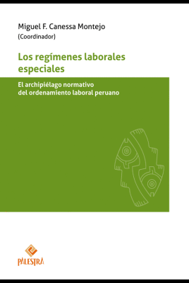 LOS REGMENES LABORALES ESPECIALES