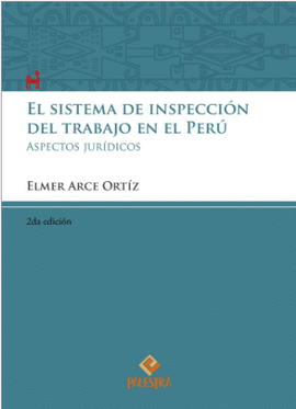 EL SISTEMA DE INSPECCION DEL TRABAJO EN EL PERU