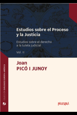 ESTUDIOS SOBRE EL PROCESO Y LA JUSTICIA (VOL. II)