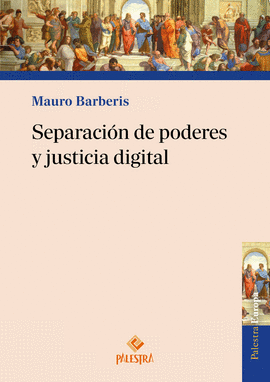 SEPARACIN DE PODERES Y JUSTICIA DIGITAL