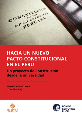 HACIA UN NUEVO PACTO CONSTITUCIONAL EN EL PER�