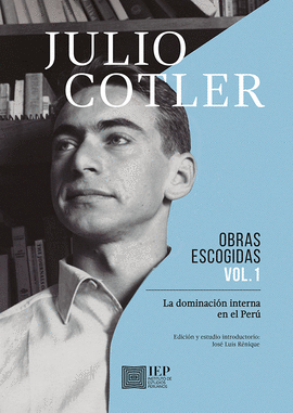 OBRAS ESCOGIDAS VOL. 1 LA DOMINACIN INTERNA EN EL PER