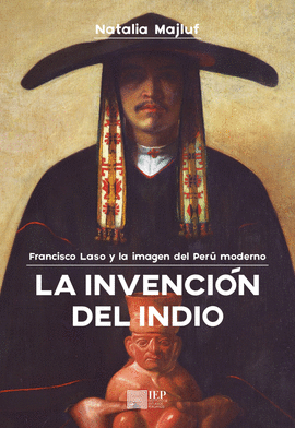 LA INVENCION DEL INDIO