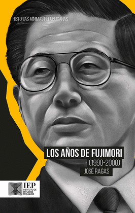 LOS AOS DE FUJIMORI (1990-2000)