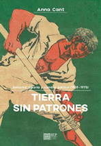 TIERRA SIN PATRONES. REFORMA AGRARIA Y CAMBIO POLITICO (1969-1975)