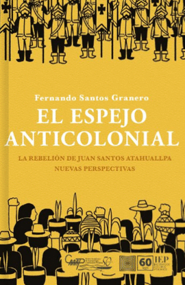 EL ESPEJO ANTICOLONIAL