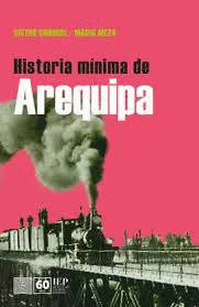 HISTORIA MNIMA DE AREQUIPA