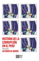 HISTORIA DE LA CORRUPCION EN EL PERU
