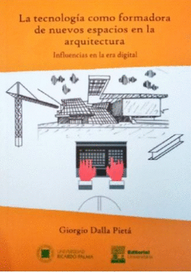 LA TECNOLOGIA COMO FORMADORA DE NUEVOS ESPACIOS EN LA ARQUITECTURA
