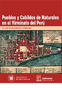 PUEBLOS Y CABILDOS DE NATURALES EN EL VIRREINATO DEL PER