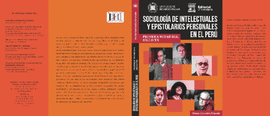 SOCIOLOGIA DE INTELECTUALES Y EPISTOLARIOS PERSONALES EN EL PER