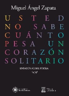 USTED NO SABE CUANTO PESA UN CORAZON SOLITARIO