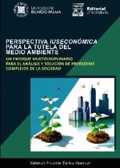 PERSPECTIVA IUSECONOMICA PARA LA TUTELA DEL MEDIO AMBIENTE