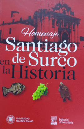 HOMENAJE SANTIAGO DE SURCO EN LA HISTORIA