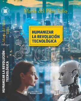 HUMANIZAR LA REVOLUCION TECNOLOGICA