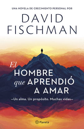 EL HOMBRE QUE APRENDI� A AMAR