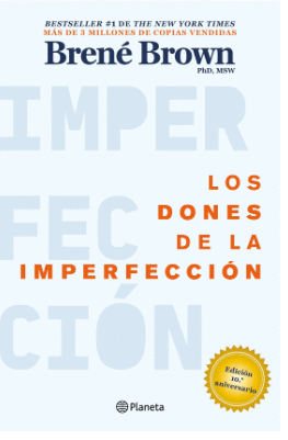 LOS DONES DE LA IMPERFECCI�N