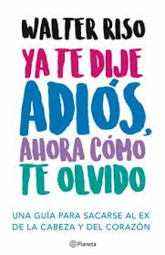 YA TE DIJE ADIOS, AHORA COMO TE OLVIDO