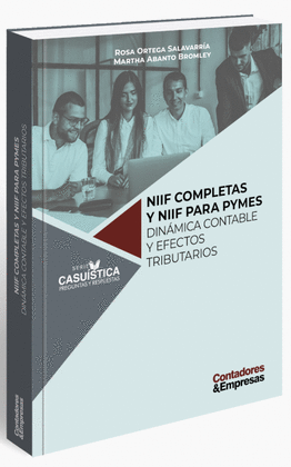 NIIF COMPLETAS Y NIIF PARA PYMES DINAMICA CONTABLE Y EFECTOS TRIBUTARIOS