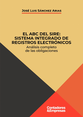 EL ABC DEL SIRE: SISTEMA INTEGRADO DE REGISTROS ELECTR�NICOS