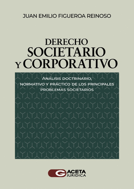 DERECHO SOCIETARIO Y CORPORATIVO