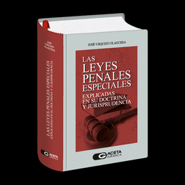 LAS LEYES PENALES ESPECIALES