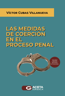 LAS MEDIDAS DE COERCIN EN EL PROCESO PENAL