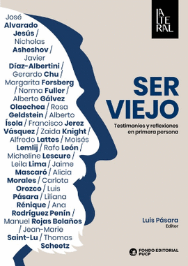 SER VIEJO. TESTIMONIOS Y REFLEXIONES EN PRIMERA PERSONA