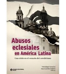 ABUSOS ECLESIALES EN AMERICA LATINA