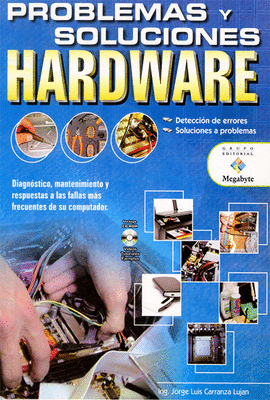 PROBLEMAS Y SOLUCIONES HARDWARE + CD ROM