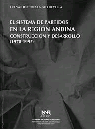 EL SISTEMA DE PARTIDOS EN LA REGION ANDINA CONSTRUCCION Y DESARROLLO
