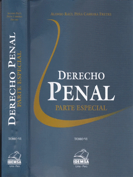 DERECHO PENAL PARTE ESPECIAL TOMO VI