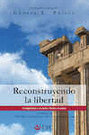 RECONSTRUYENDO LA LIBERTAD