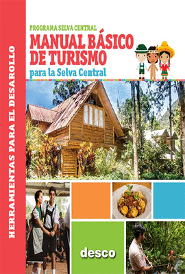 MANUAL BASICO DE TURISMO PARA LA SELVA CENTRAL