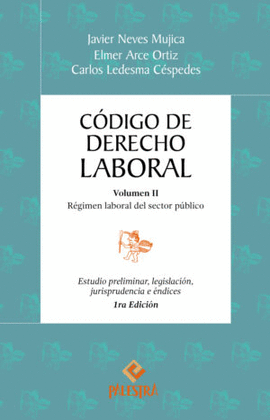 CDIGO DE DERECHO LABORAL VOL II: RGIMEN LABORAL DEL SECTOR PBLICO