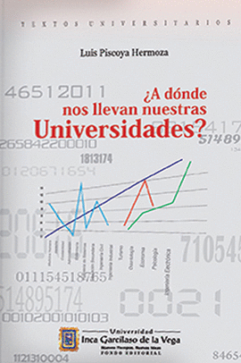 A DNDE NOS LLEVAN NUESTRAS UNIVERSIDADES?