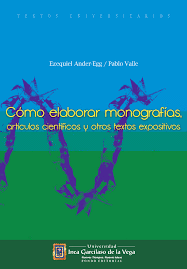 C�MO ELABORAR MONOGRAF�AS, ART�CULOS CIENT�FICOS Y OTROS TEXTOS EXPOSITIVOS