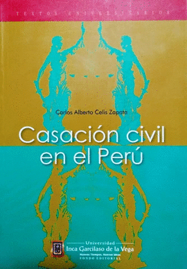 CASACION CIVIL EN EL PERU