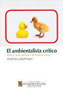 EL AMBIENTALISTA CR�TICO. ANTE EL NUEVO ESCENARIO DE AM�RICA LATINA