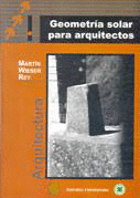 GEOMETRIA SOLAR PARA ARQUITECTOS + CD-ROM