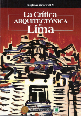 LA CRITICA ARQUITECTONICA EN LIMA