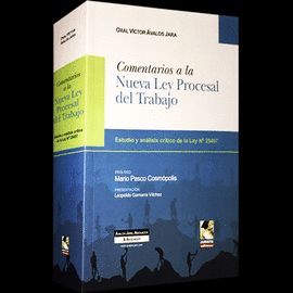 COMENTARIOS A LA NUEVA LEY PROCESAL DEL TRABAJO