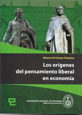 LOS ORGENES DEL PENSAMIENTO LIBERAL EN ECONOMA