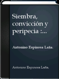 SIEMBRA CONVICCION Y PERIPECIA