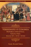 VIRREINATO O COLONIA