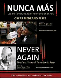 NUNCA MAS! LOS AOS DE CRUELDAD : EL TERRORISMO EN EL PERU