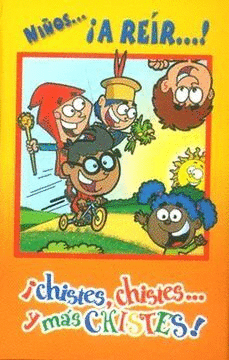 NI�OS.... �A REIR....! 1�CHISTES, CHISTES... Y MAS CHISTES!