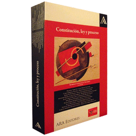 CONSTITUCION LEY Y PROCESO